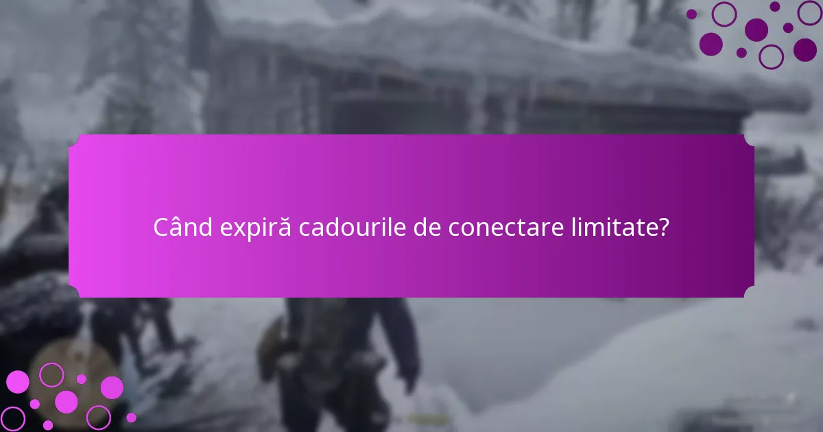 Cum pot jucătorii să revendice cadourile de conectare limitate?