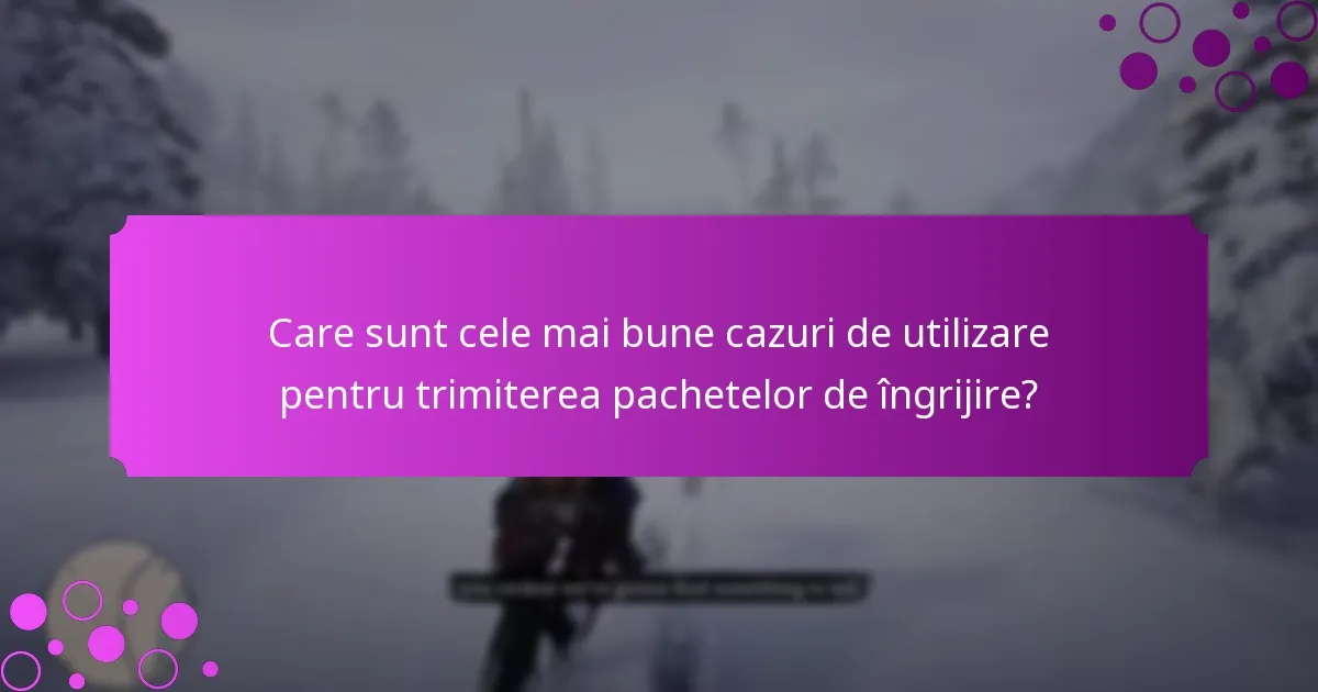 Cum pot personaliza un pachet de îngrijire?