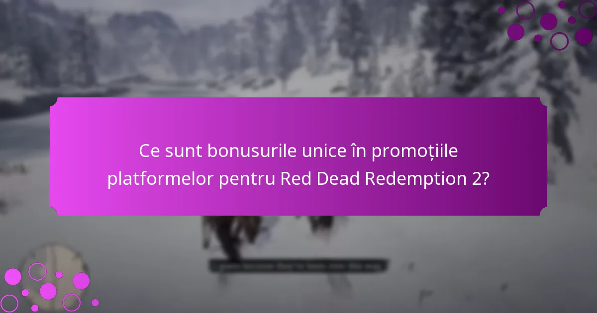 Când au loc de obicei promoțiile platformelor pentru Red Dead Redemption 2?
