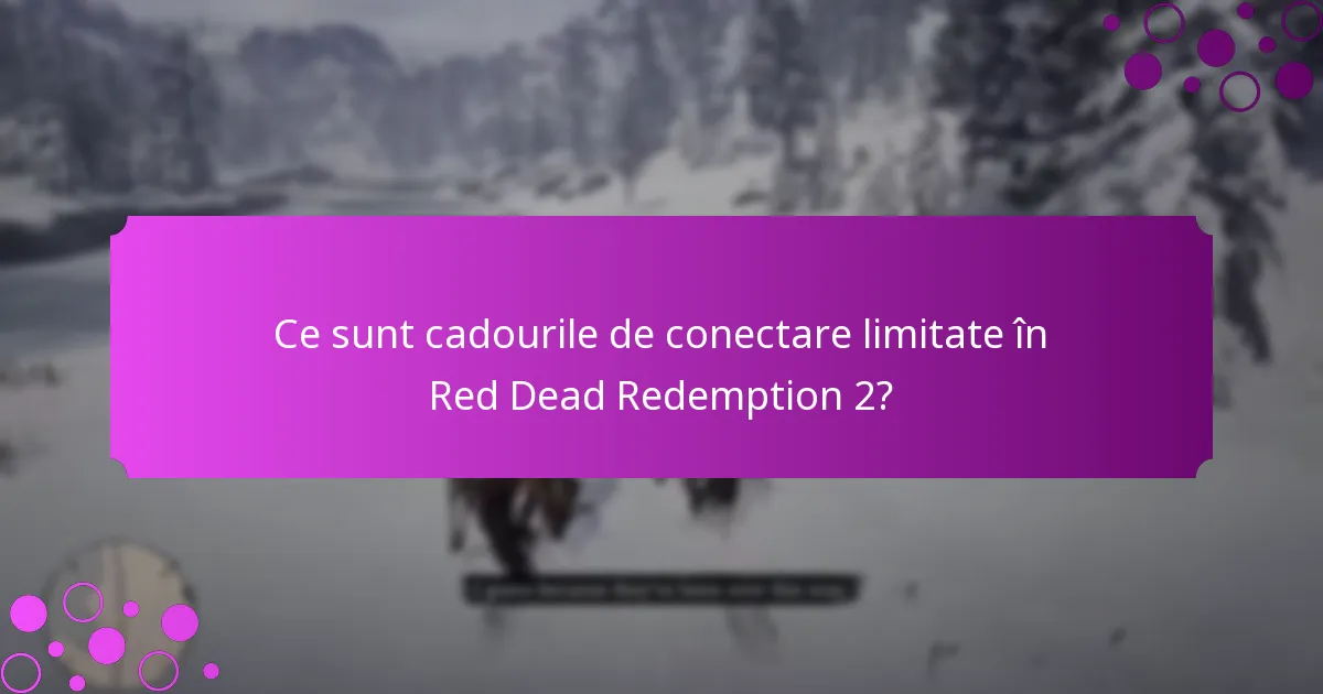 Ce obiecte speciale sunt incluse în bonusurile de conectare?