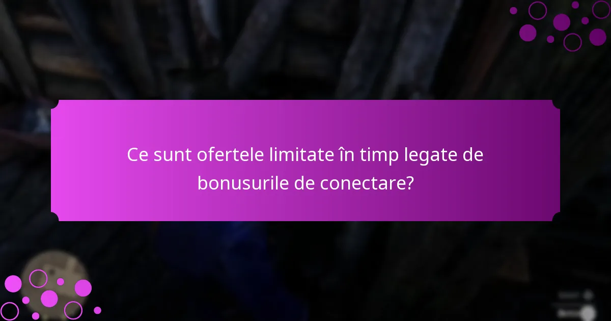 Cum pot jucătorii să își revendice bonusurile de conectare?