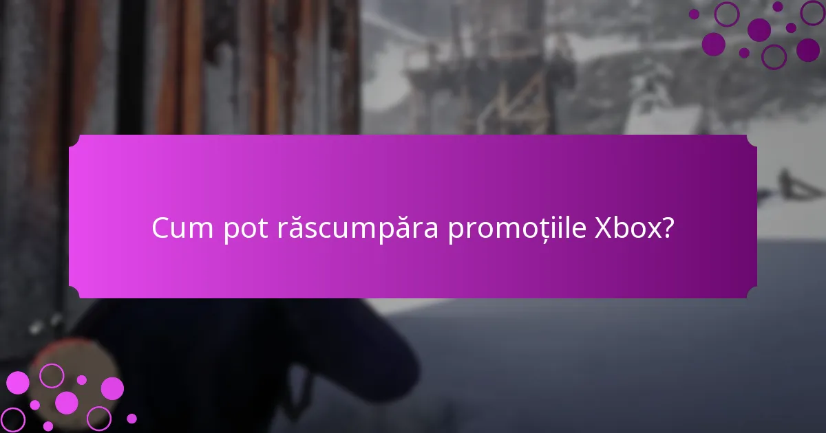 Cum variază promoțiile Xbox în funcție de regiune?