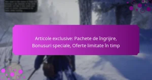 featured-image-articole-eclusive-pachete-de-ingrijire-bonusuri-speciale-oferte-limitate-in-timp