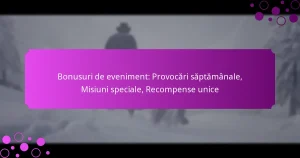 featured-image-bonusuri-de-eveniment-provocari-saptamanale-misiuni-speciale-recompense-unice
