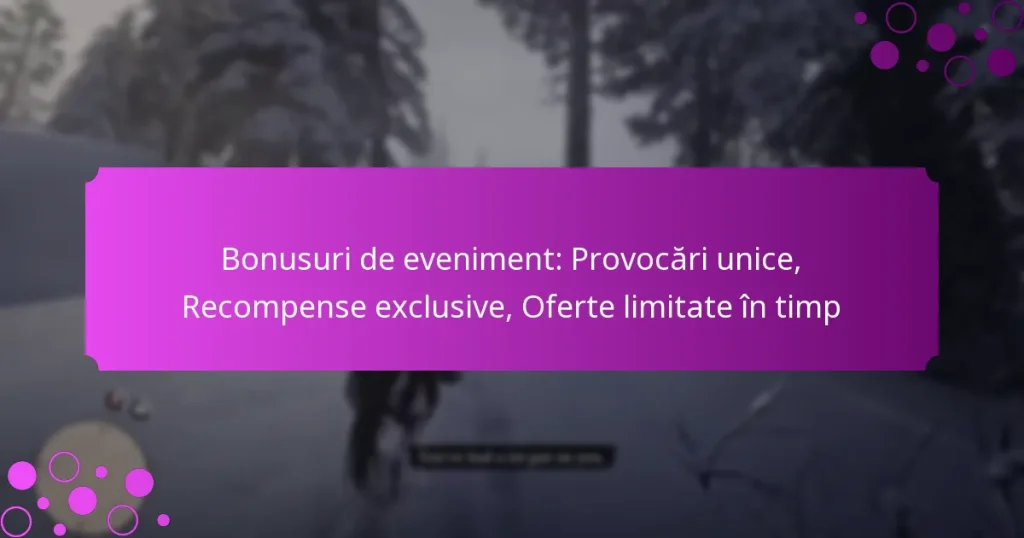 featured-image-bonusuri-de-eveniment-provocari-unice-recompense-eclusive-oferte-limitate-in-timp