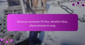 featured-image-bonusuri-eclusive-ps-plus-beneficii-xbo-oferte-limitate-in-timp